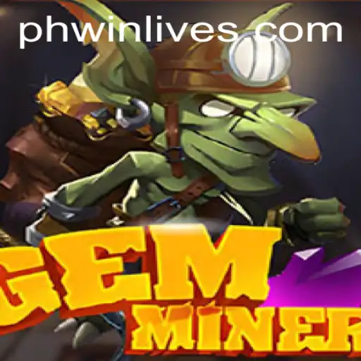 GemMiner and PhWin Live: Unearthing the Excitement
